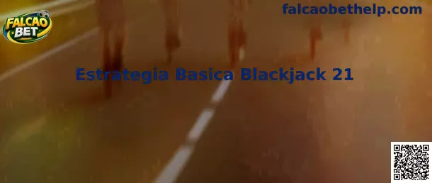 Estrategia Basica Blackjack 21
