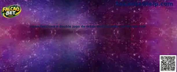 Como funciona o double jogo de mesa multijogador em tempo real
