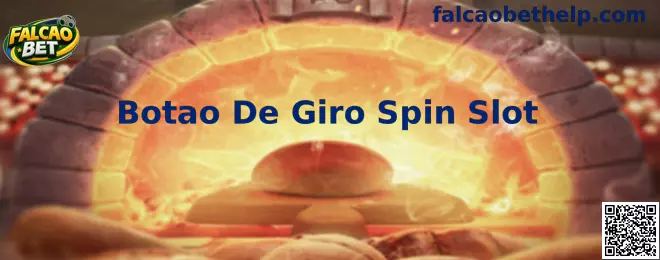 Botao De Giro Spin Slot