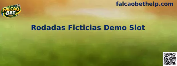 Rodadas Ficticias Demo Slot