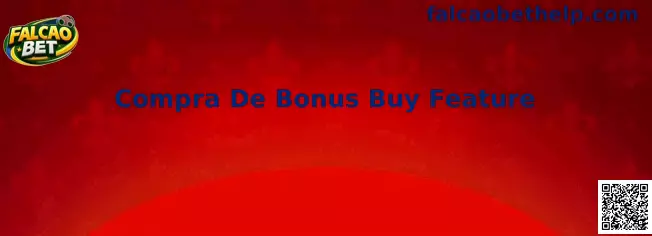 Compra De Bonus Buy Feature no Falcao Bet