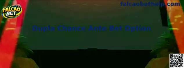 Dupla Chance Ante Bet Option